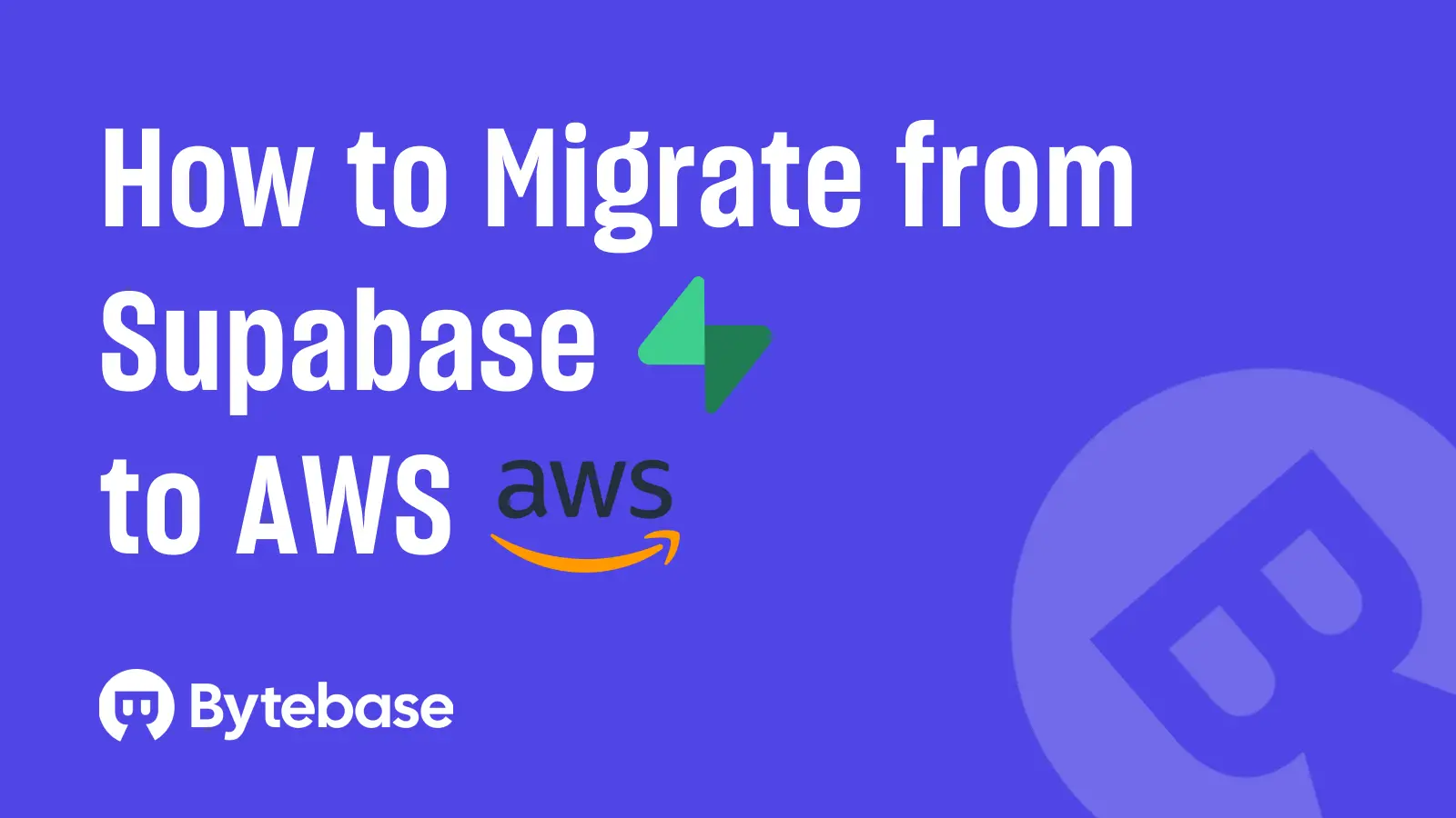 How to Migrate from Supabase to AWS